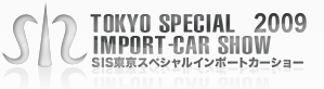 SIS東京スペシャルインポートカーショー2009